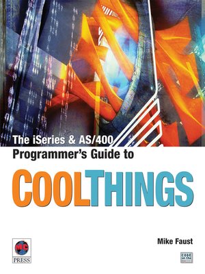 cover image of The iSeries and AS/400 Programmer's Guide to Cool Things